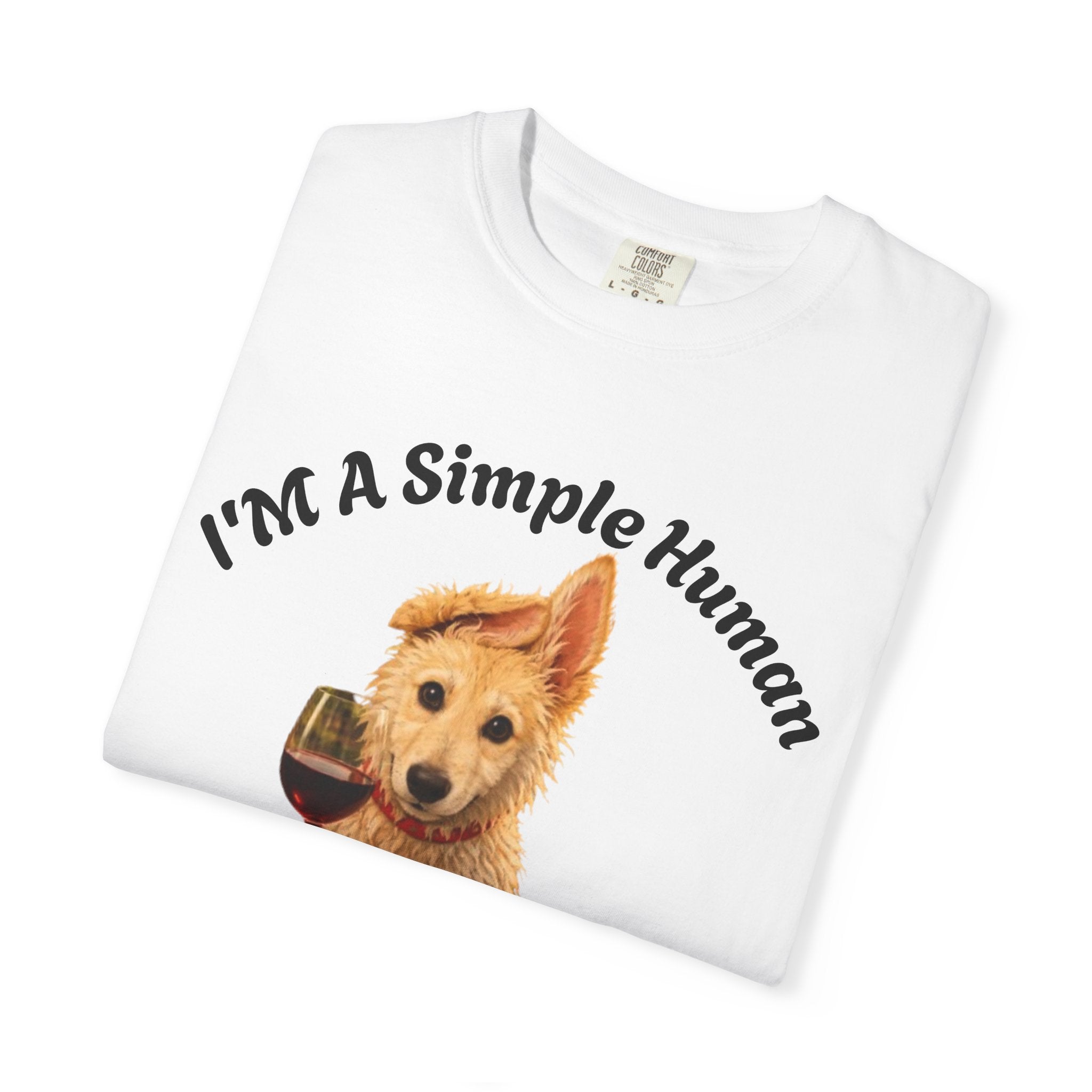 Adult T-Shirt — "I'm A Simple Human I Like Wine And Dogs" Cute Dog & Wine Graphic Tee