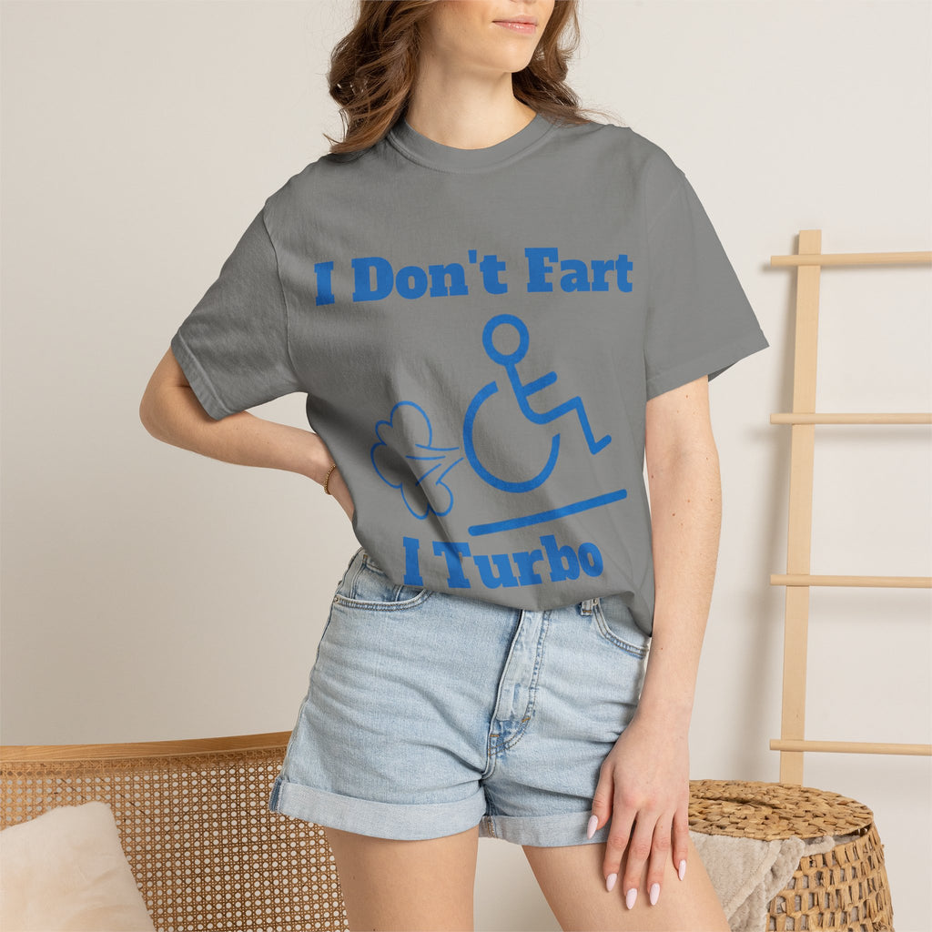 Graphic Adult T-shirt — "I Don't Fart I Turbo Boost" Wheelchair Humor Tee