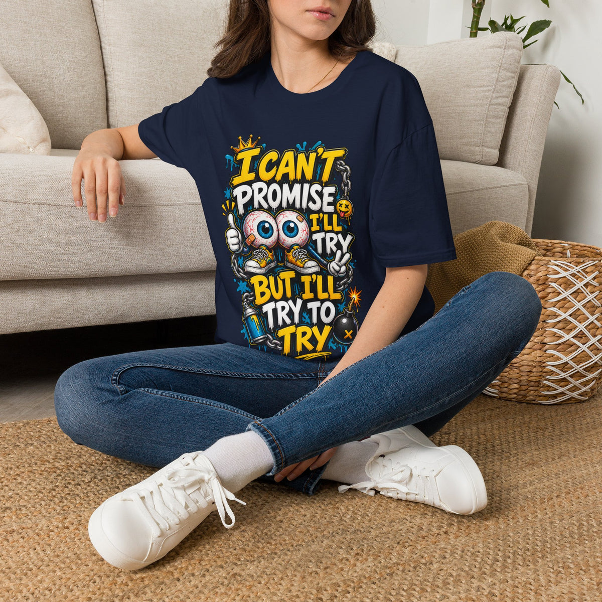 I Can't Promise I'll Try Graphic Adult T-Shirt — Funny Motivational Casual Tee