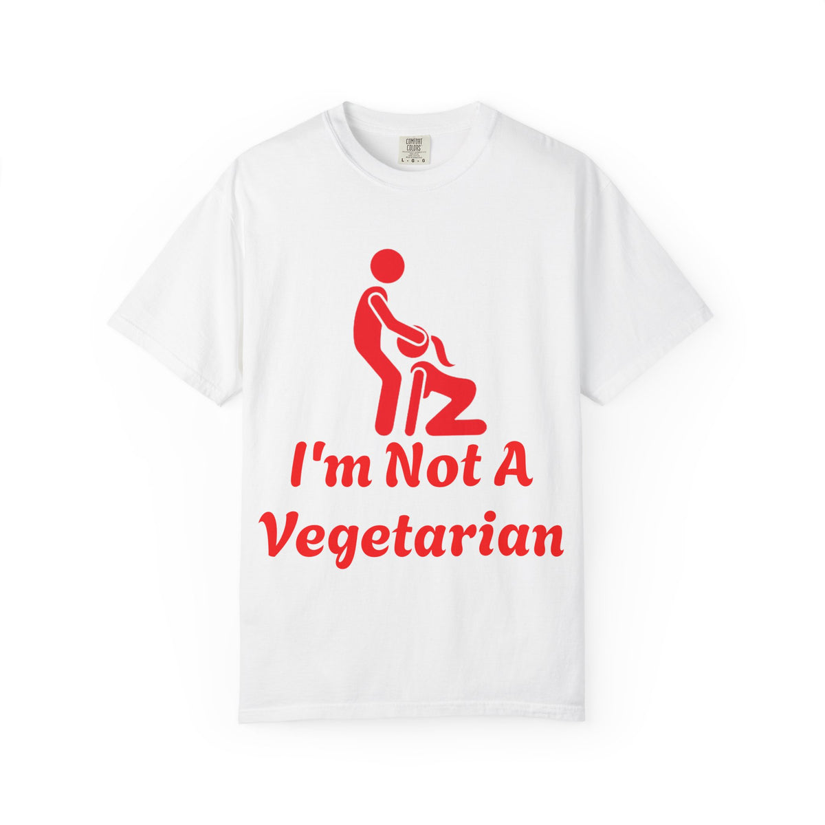 Graphic Adult T‑Shirt — "I'm Not A Vegetarian" Funny Meat Lover Tee