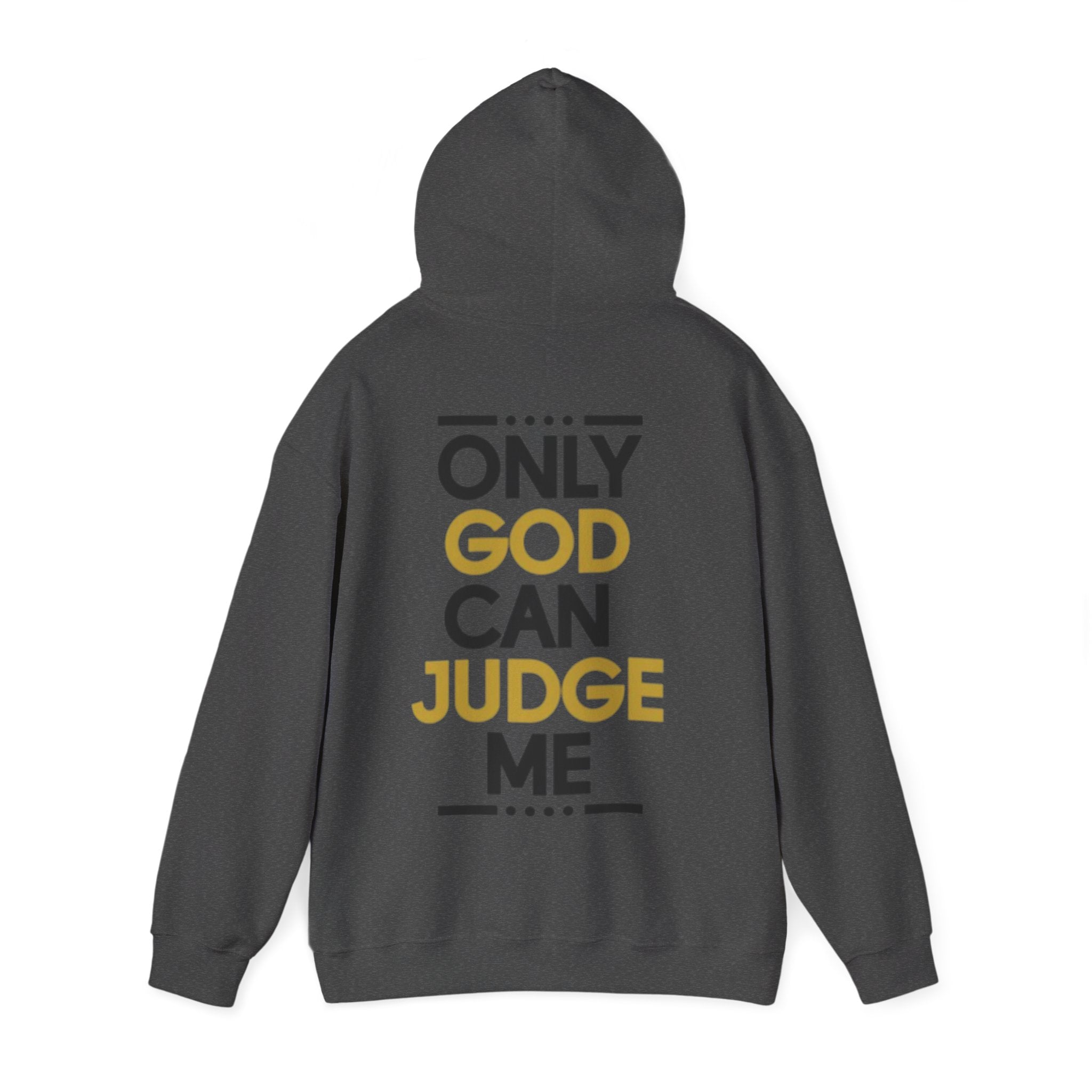 Hoodie - "Only God Can Judge Me" Inspirational Graphic Hoodie