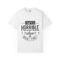 That’s a Horrible Idea T‑Shirt — Funny Quote Graphic Adult Tee