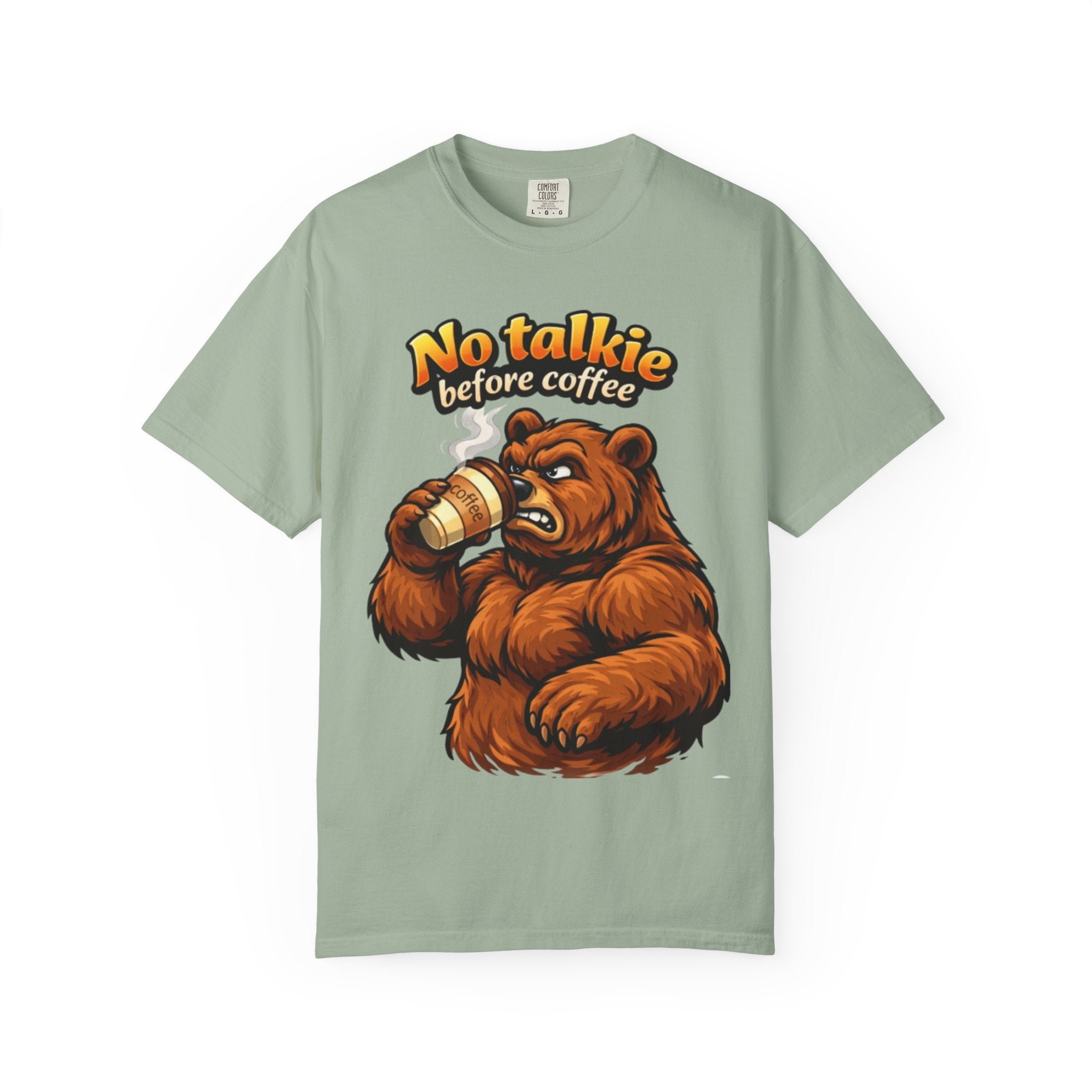 Adult T-Shirt — "No Talkie Before Coffee" Bear Graphic