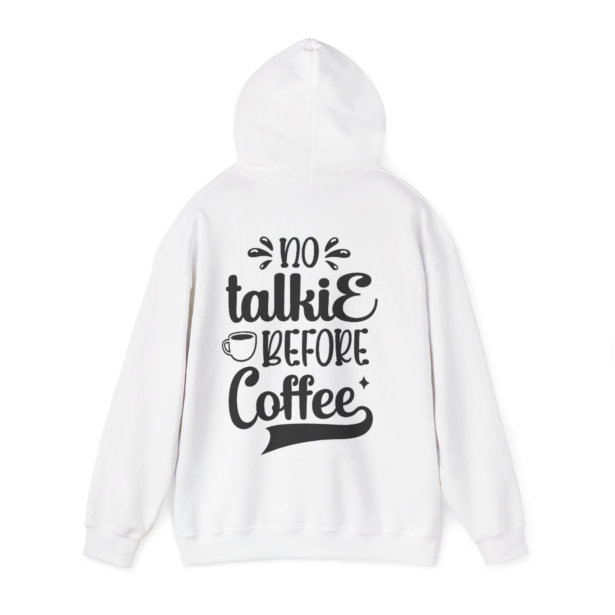 Adult Hoodie — 'No Talkie Before Coffee' Graphic Pullover