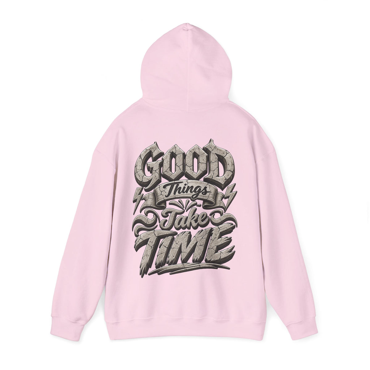 Good Things Take Time Adult Hoodie — Motivational Graphic Back Print