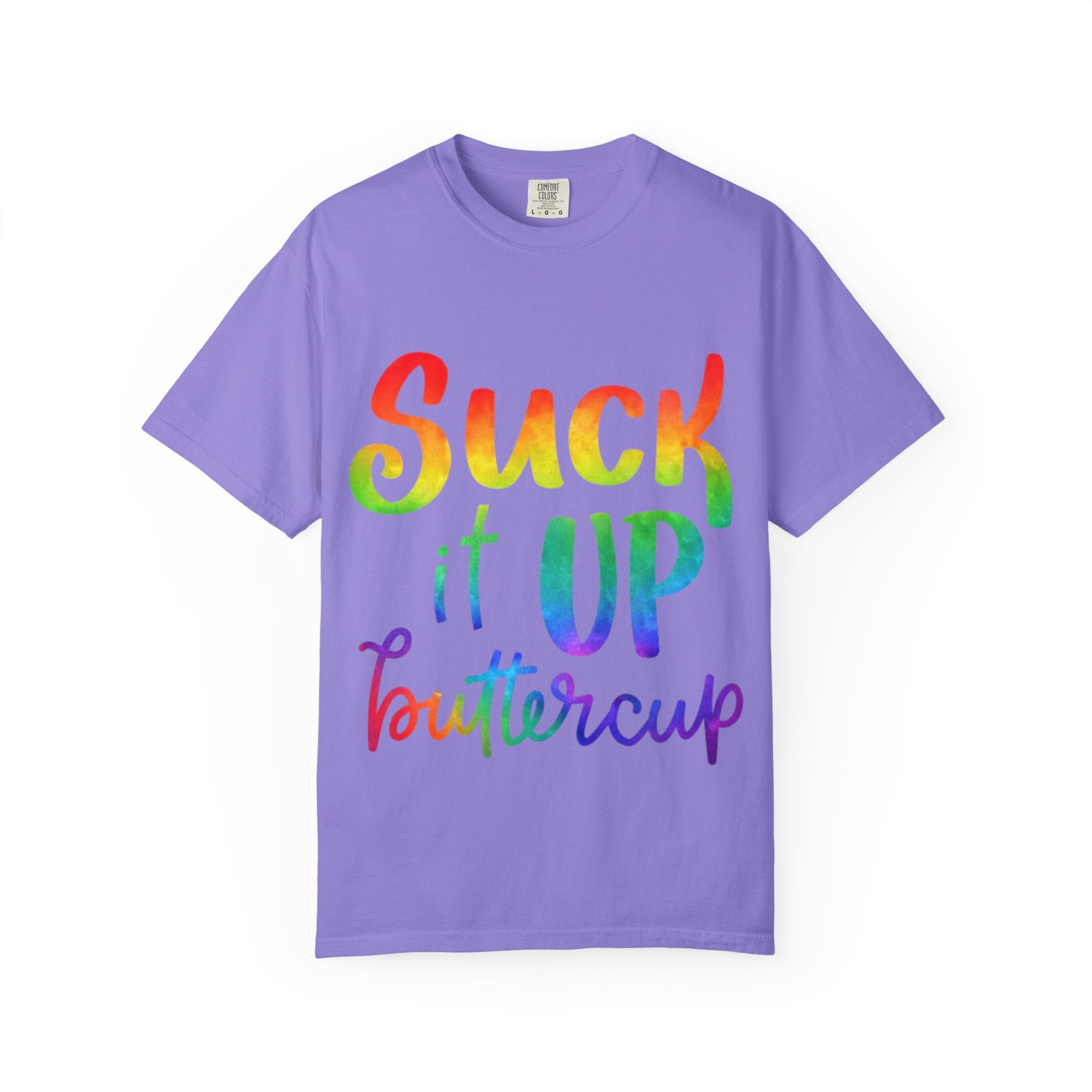 Suck It Up Buttercup Rainbow Graphic Adult T-Shirt