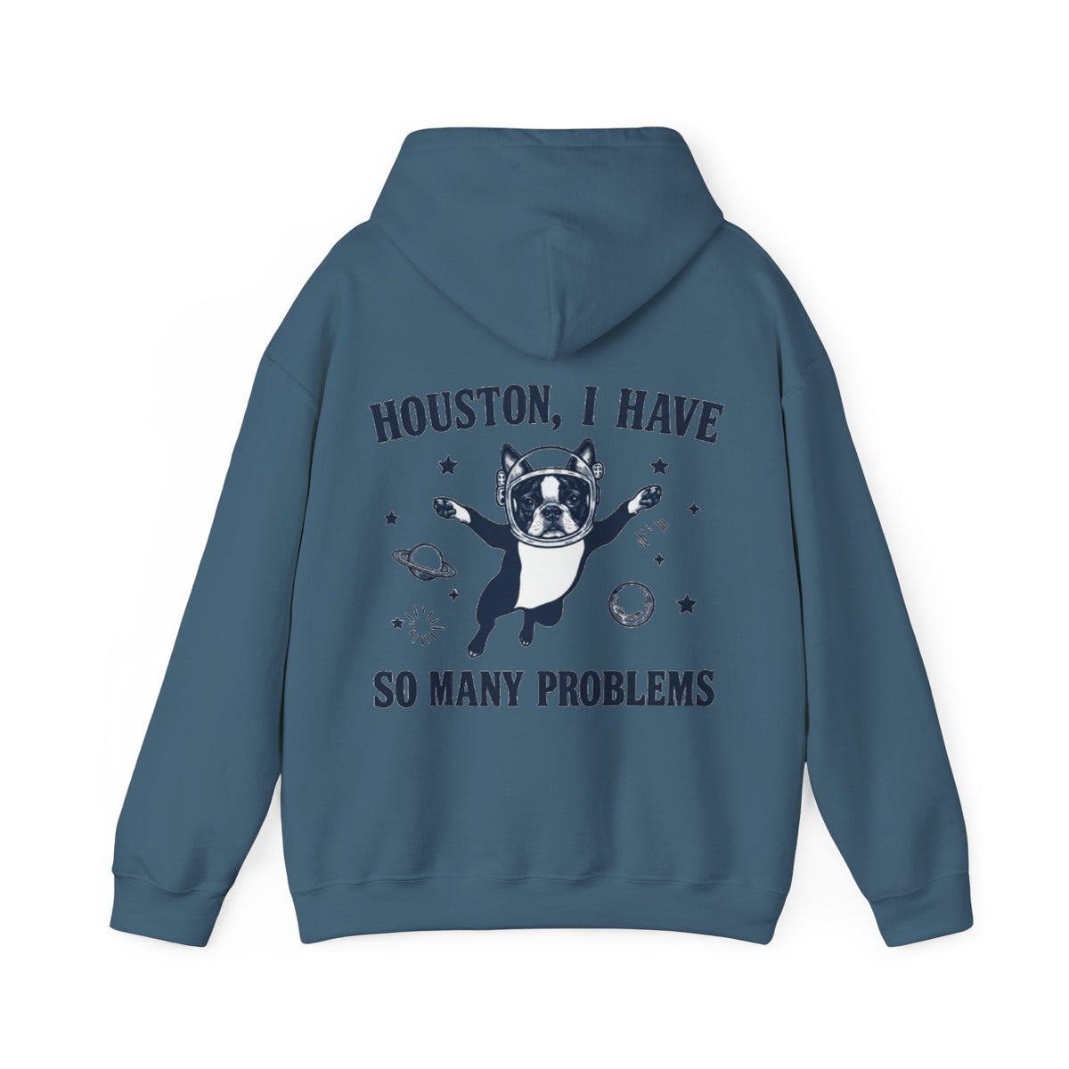 Houston, I Have So Many Problems Adult Hoodie — Funny Space French Bulldog Graphic Hoodie
