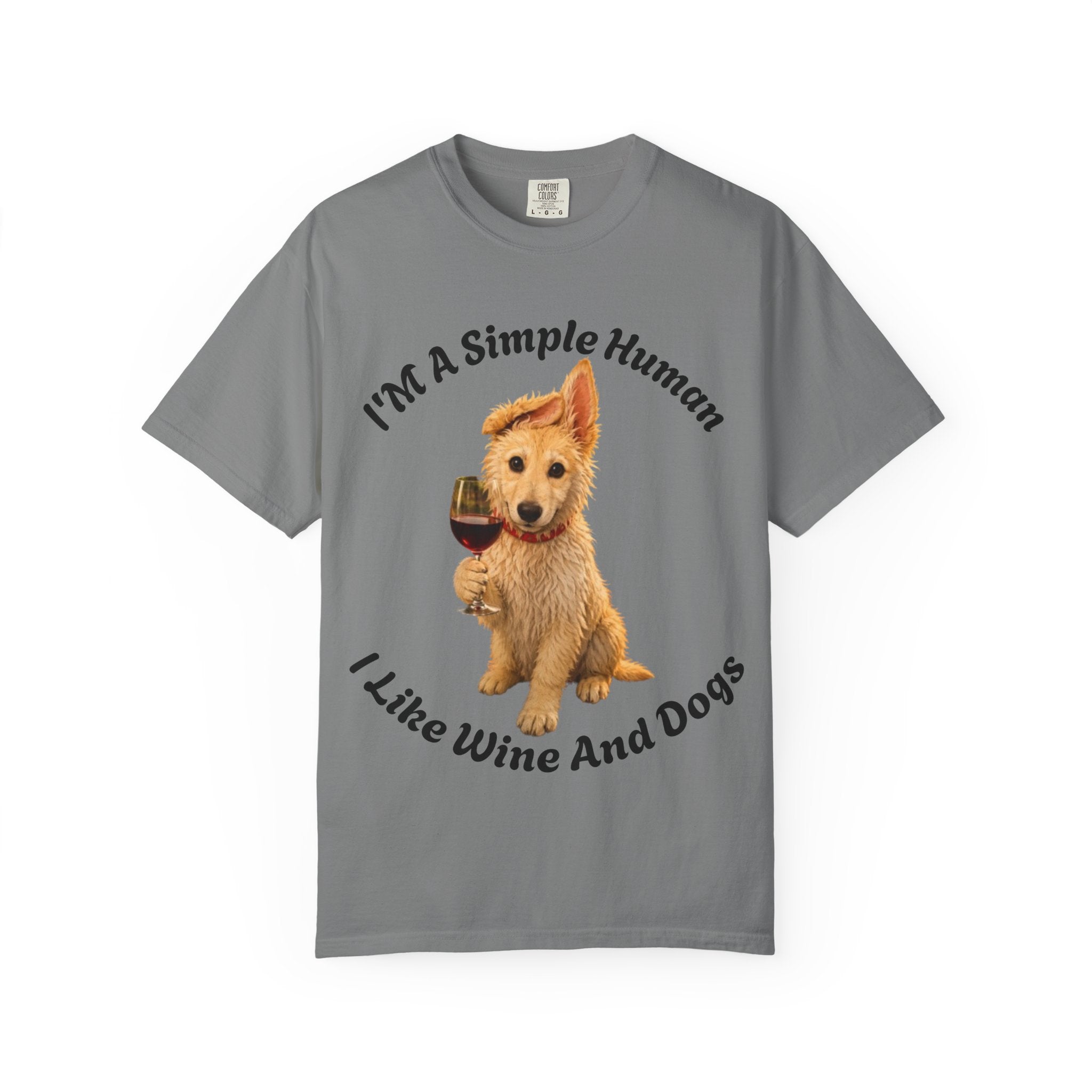 Adult T-Shirt — "I'm A Simple Human I Like Wine And Dogs" Cute Dog & Wine Graphic Tee