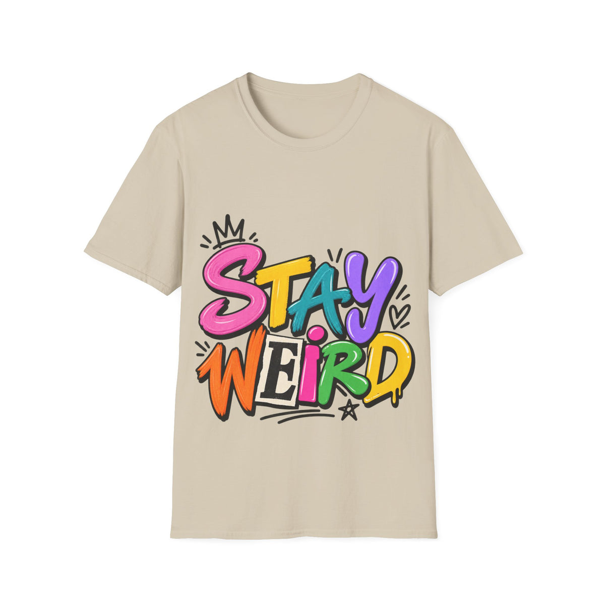 Stay Weird Adult T-Shirt — Colorful Graffiti Graphic Tee