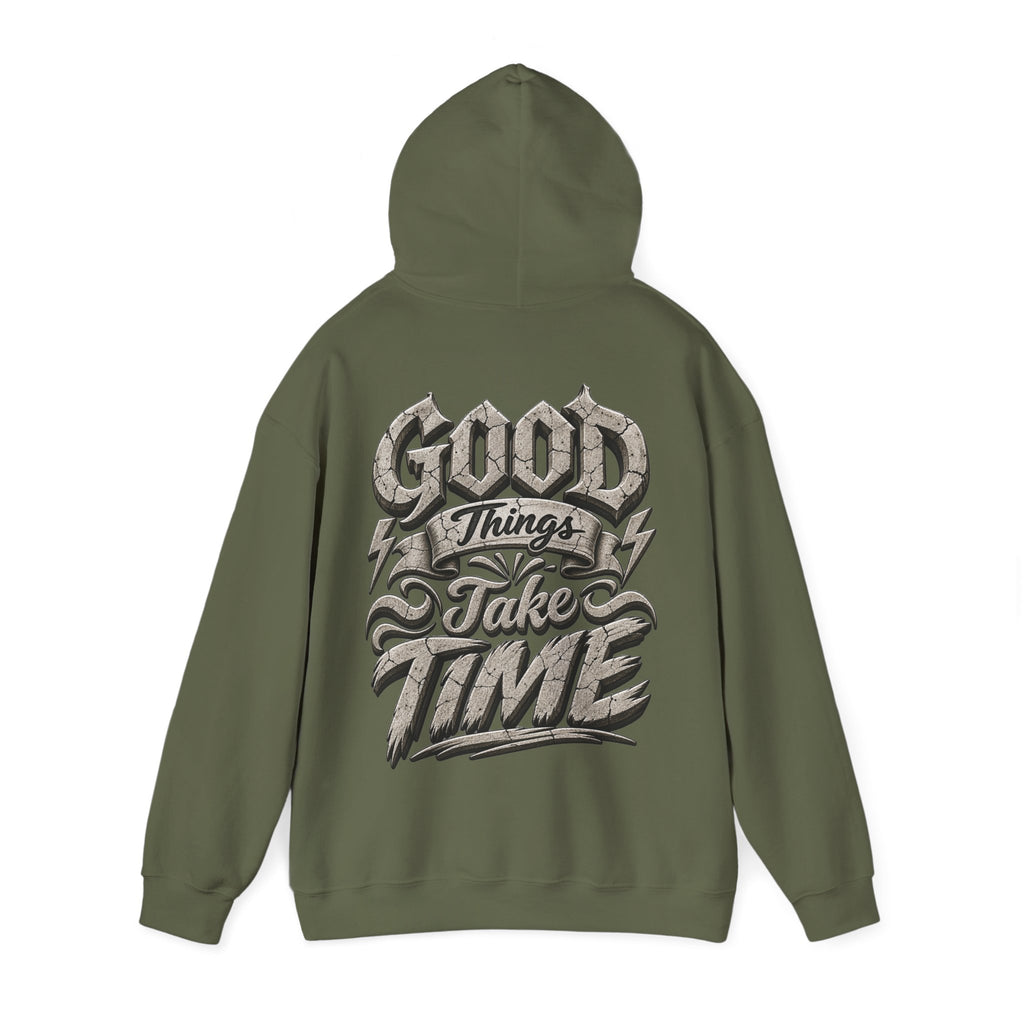 Good Things Take Time Adult Hoodie — Motivational Graphic Back Print