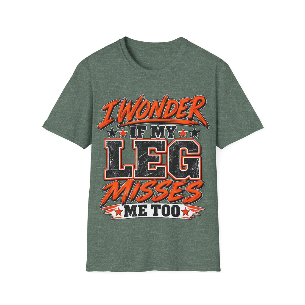 Graphic Adult T-Shirt — "I Wonder If My Leg Misses Me Too" Retro Sports Tee