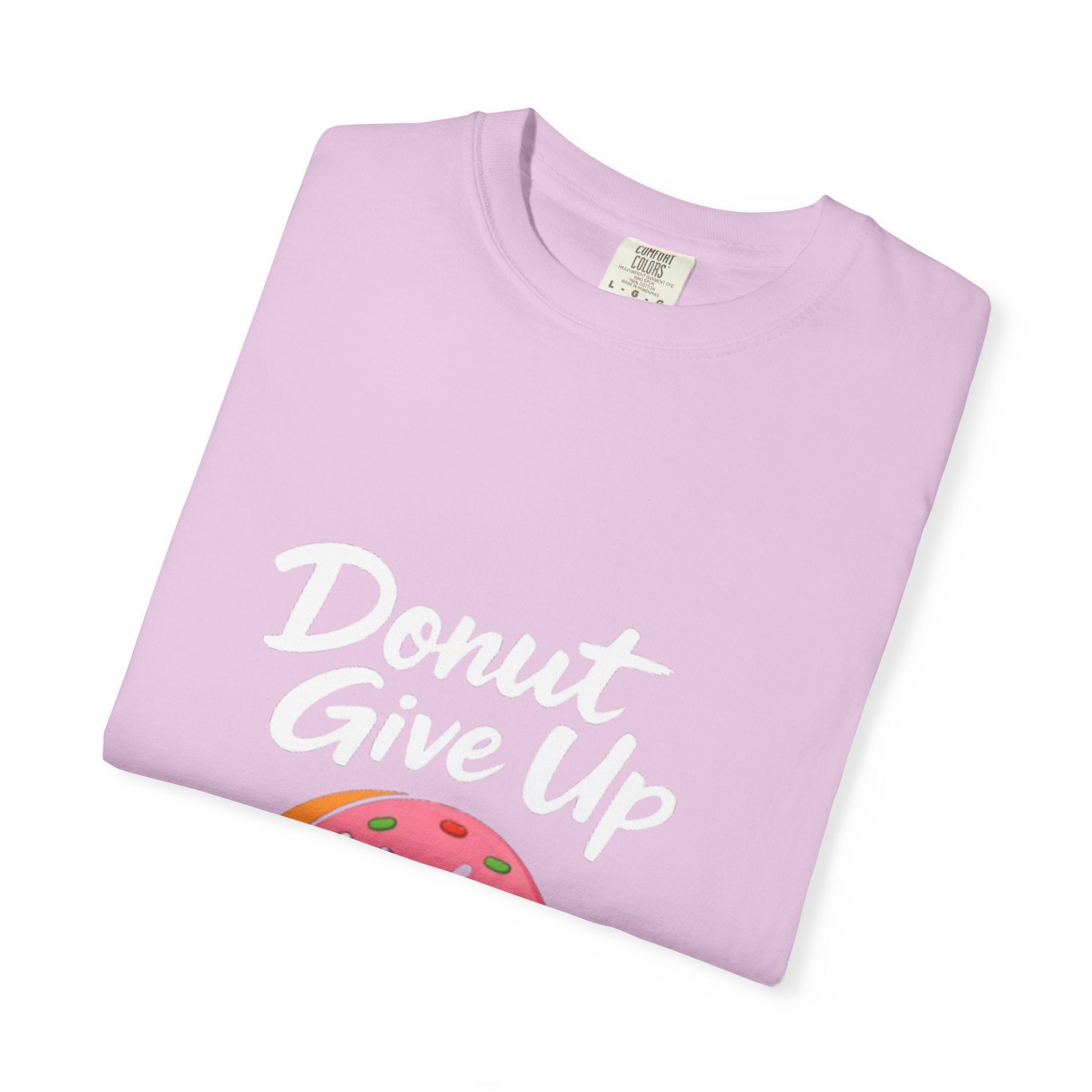 Donut Give Up Adult T-Shirt — Funny Fitness Donut Graphic Tee