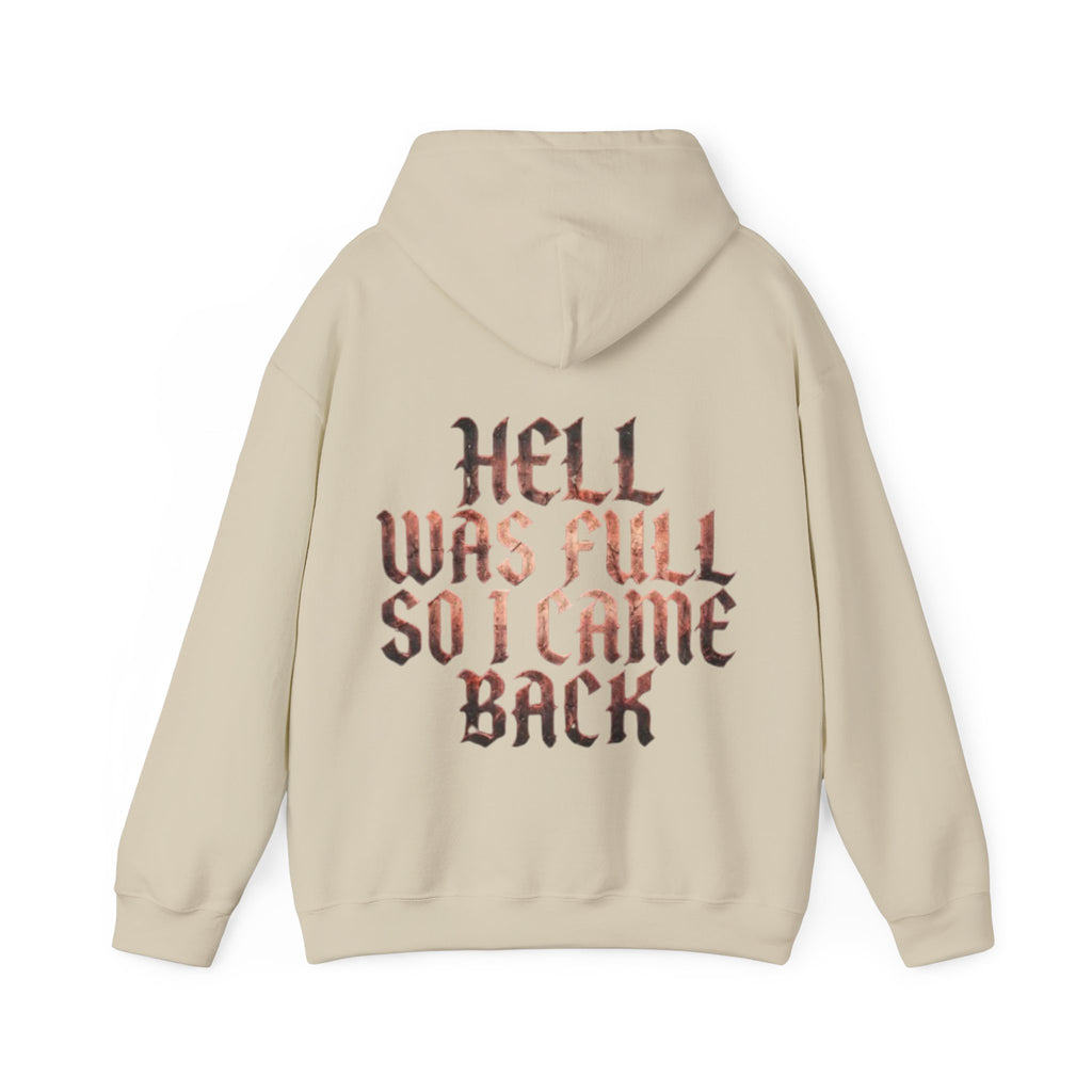 Hell Was Full Adult Hoodie — Gothic Quote Back Print Pullover