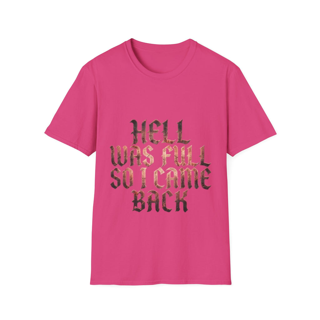 Hell Was Full So I Came Back Adult T‑Shirt