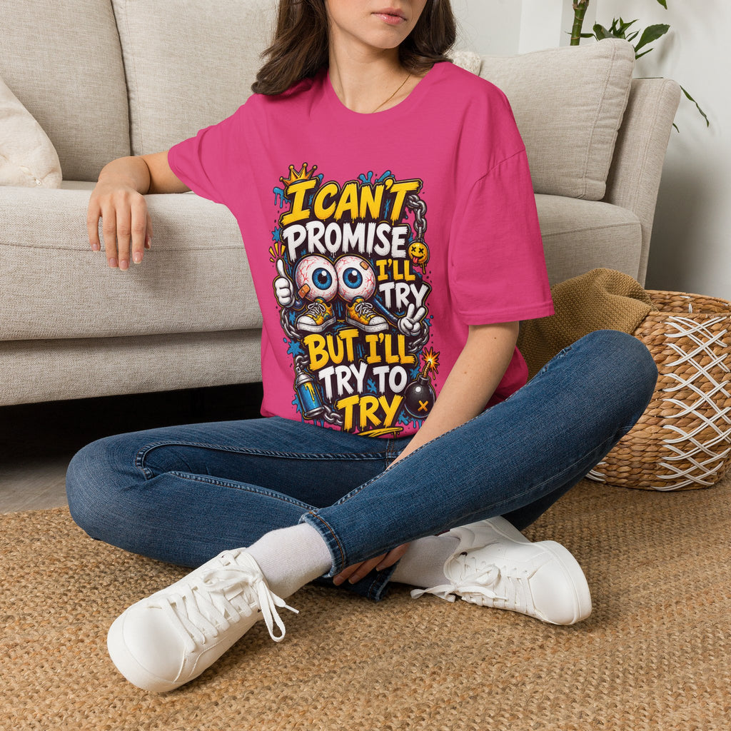 I Can't Promise I'll Try Graphic Adult T-Shirt — Funny Motivational Casual Tee