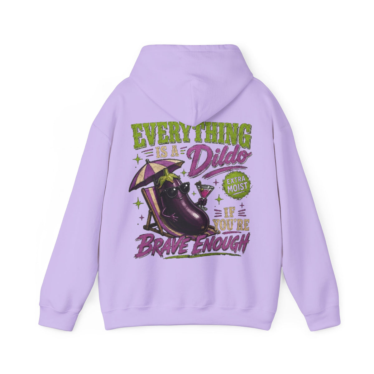 Adult Hoodie — "Everything is a Dildo If You're Brave Enough" Graphic Pullover