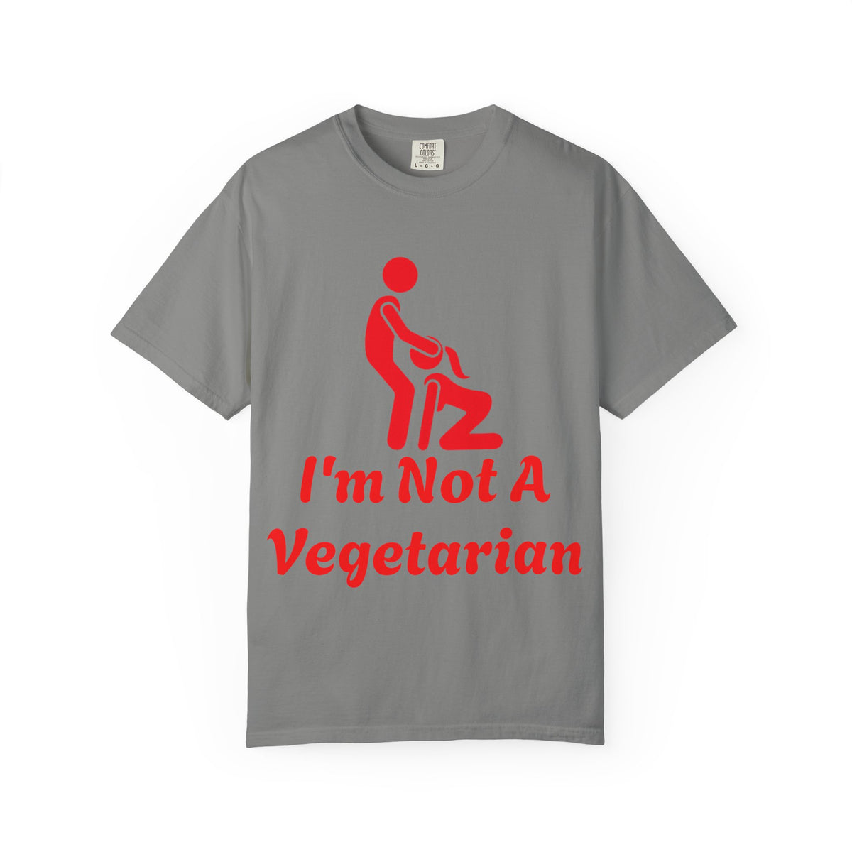 Graphic Adult T‑Shirt — "I'm Not A Vegetarian" Funny Meat Lover Tee