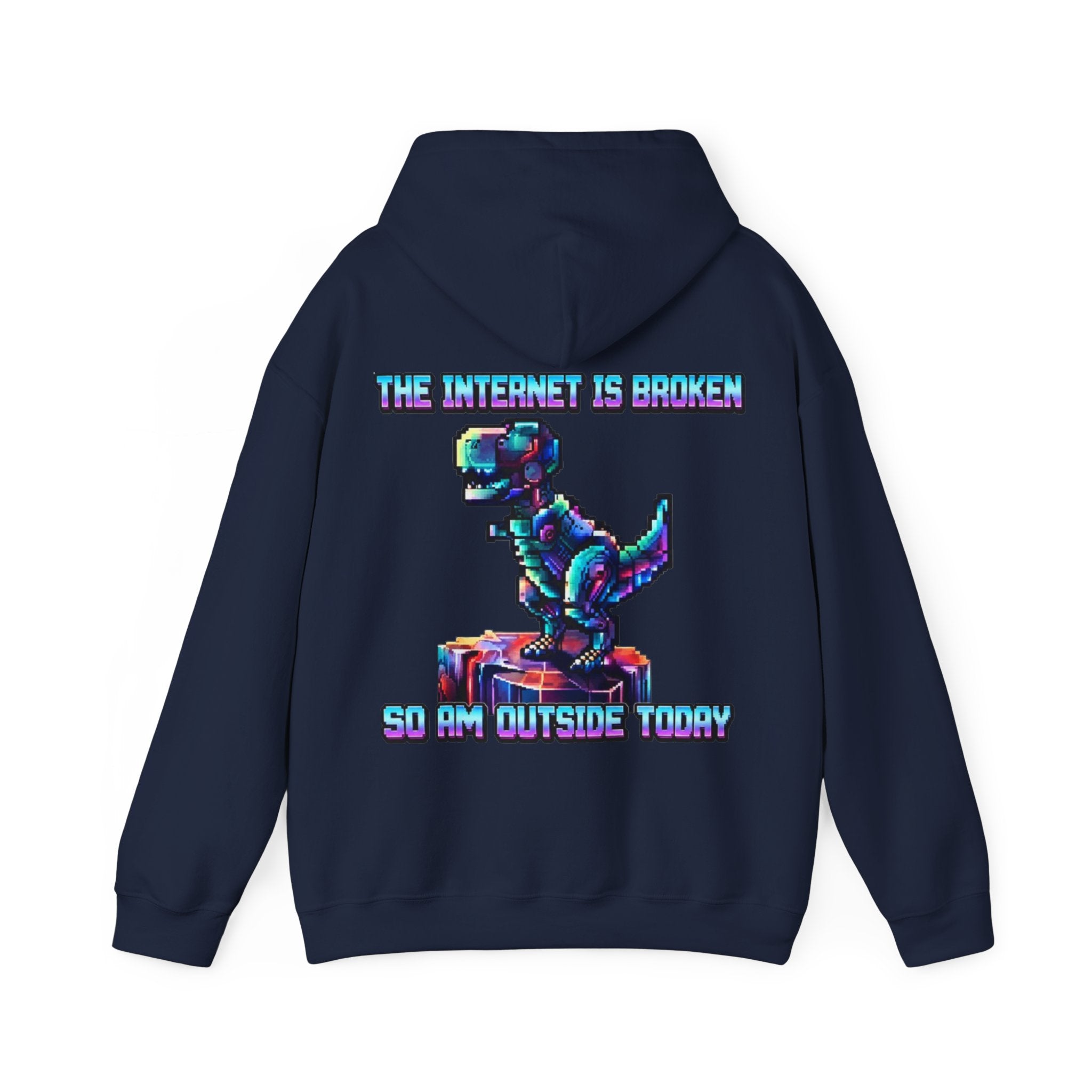 Retro Pixel Dino Adult Hoodie - "The Internet Is Broken So I’m Outside Today"