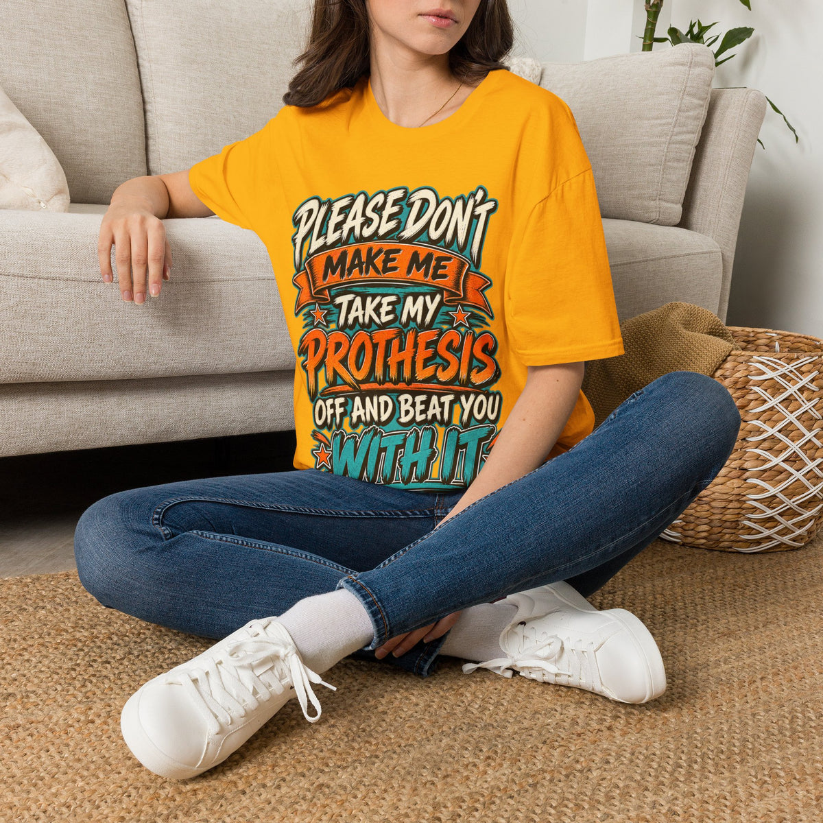 Please Don’t Make Me Take My Prosthesis Adult T-Shirt