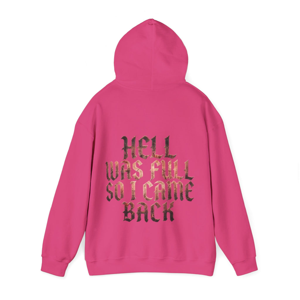 Hell Was Full Adult Hoodie — Gothic Quote Back Print Pullover