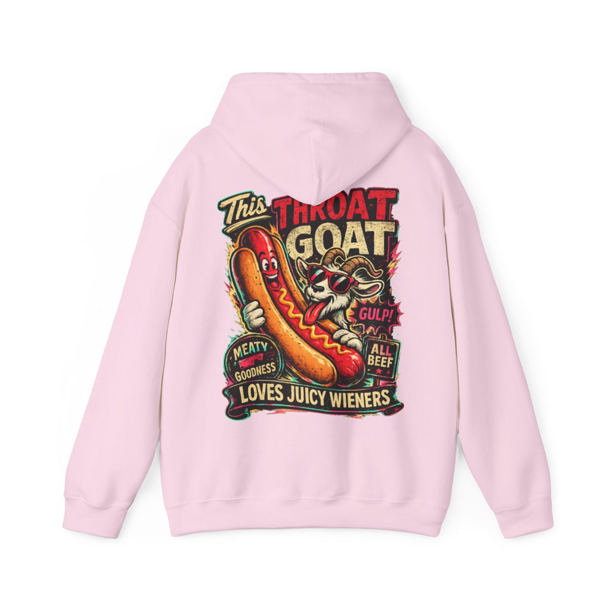 Hot Dog Goat Adult Hoodie - "This Throat Goat Loves Juicy Wieners" Graphic Hooded Sweatshirt