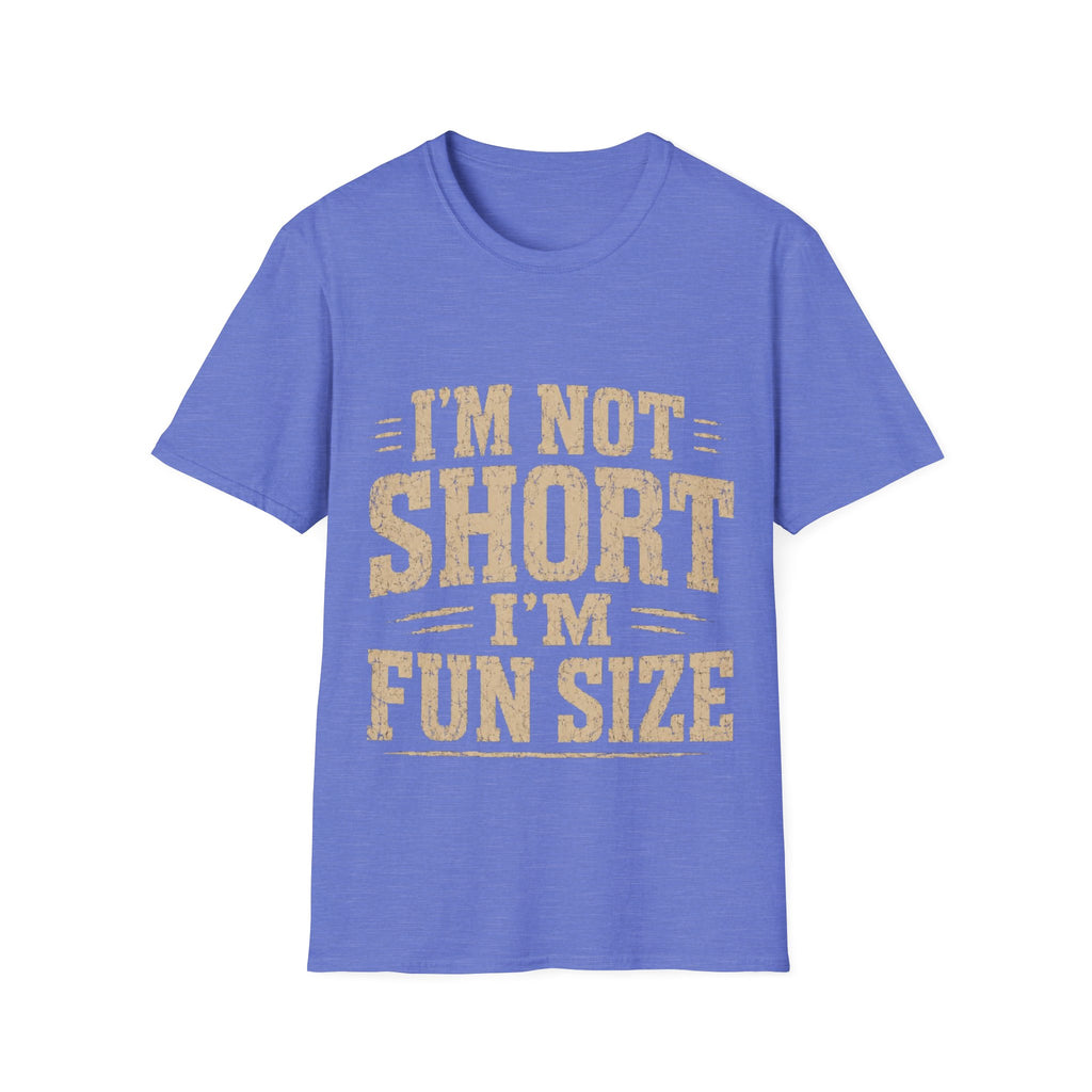 Adult T-Shirt — “I’m Not Short, I’m Fun Size” Funny Graphic Tee