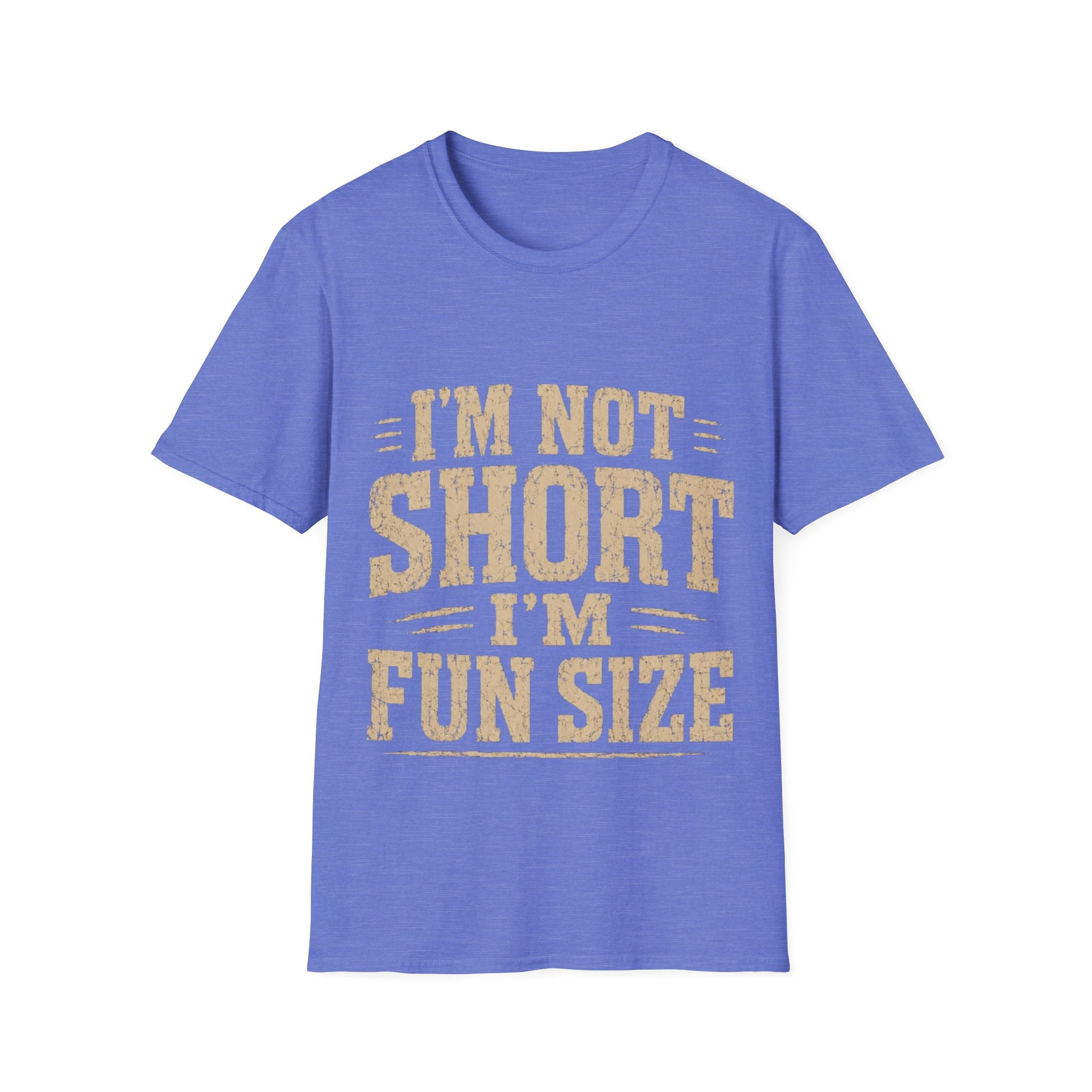 Adult T-Shirt — “I’m Not Short, I’m Fun Size” Funny Graphic Tee