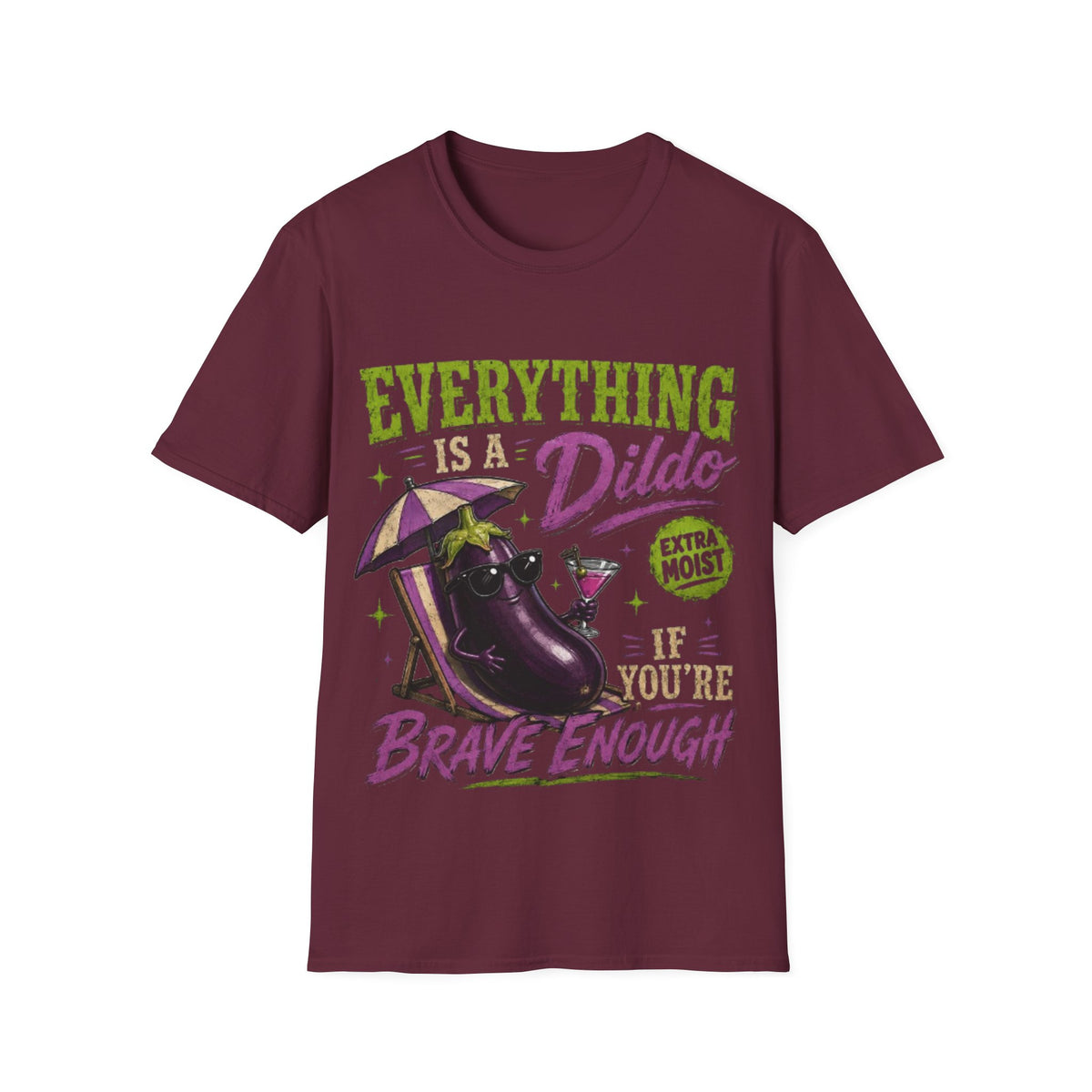 Graphic Adult T‑Shirt — "Everything Is a Dildo" Humorous Eggplant Design