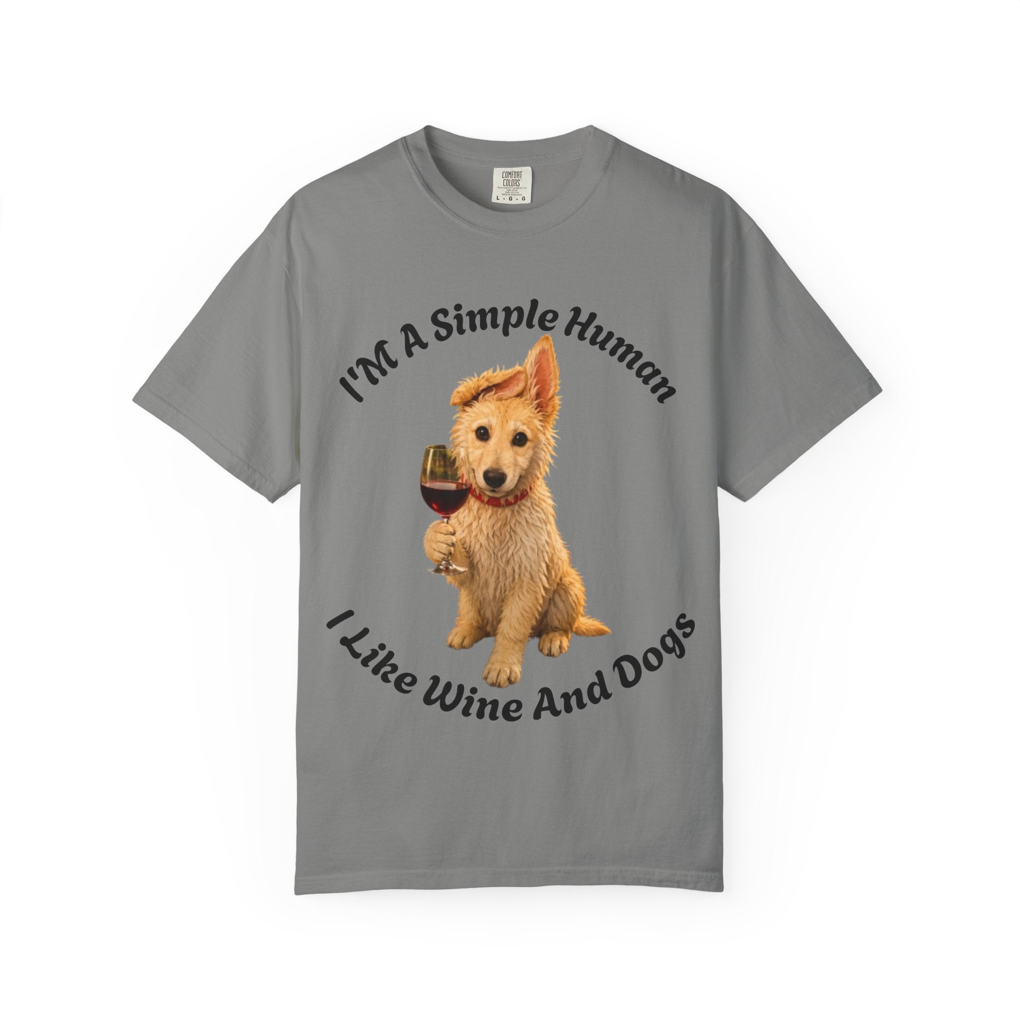 Adult T-Shirt — "I'm A Simple Human I Like Wine And Dogs" Cute Dog & Wine Graphic Tee
