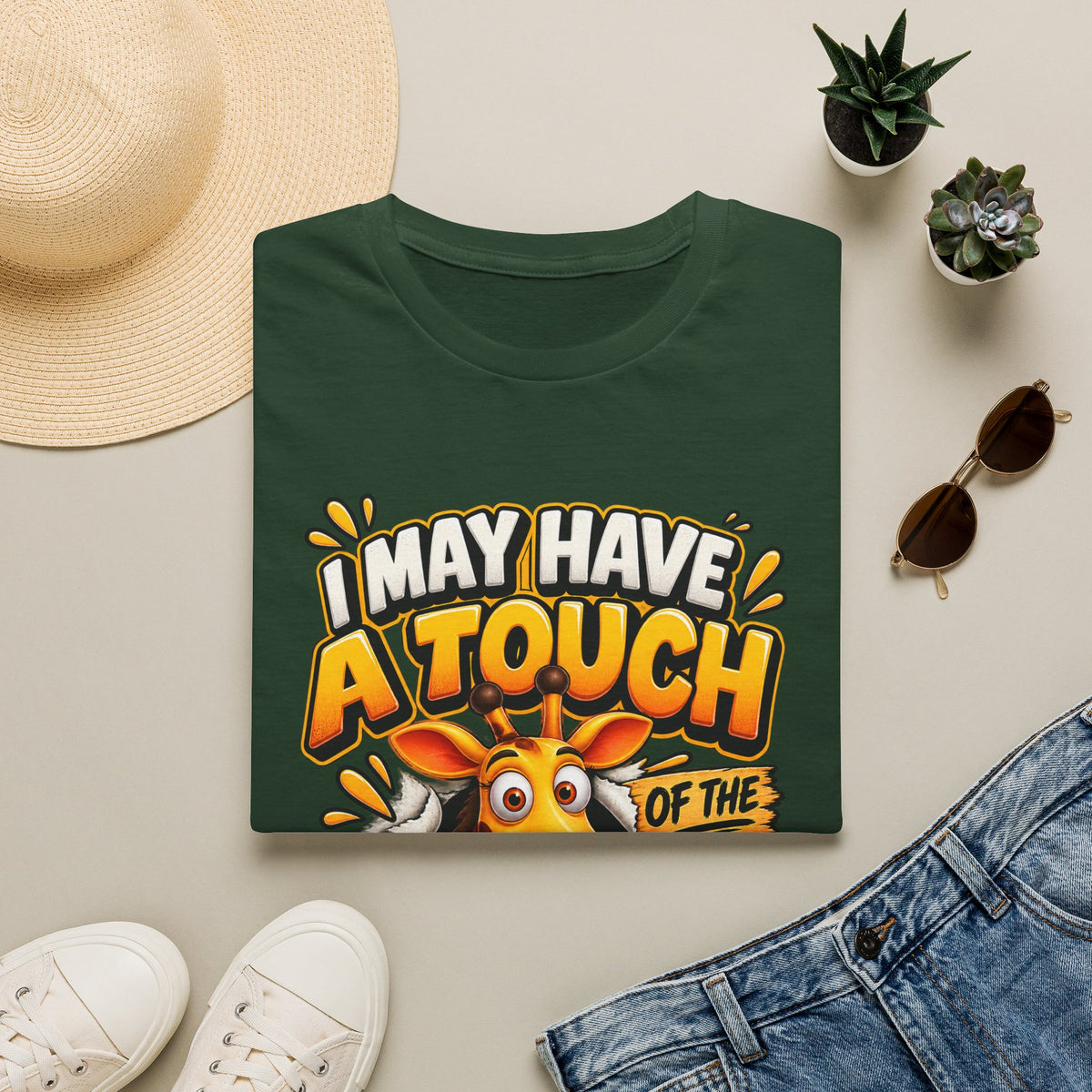 I May Have A Touch Of The Giraffe-Graphic Adult T-Shirt