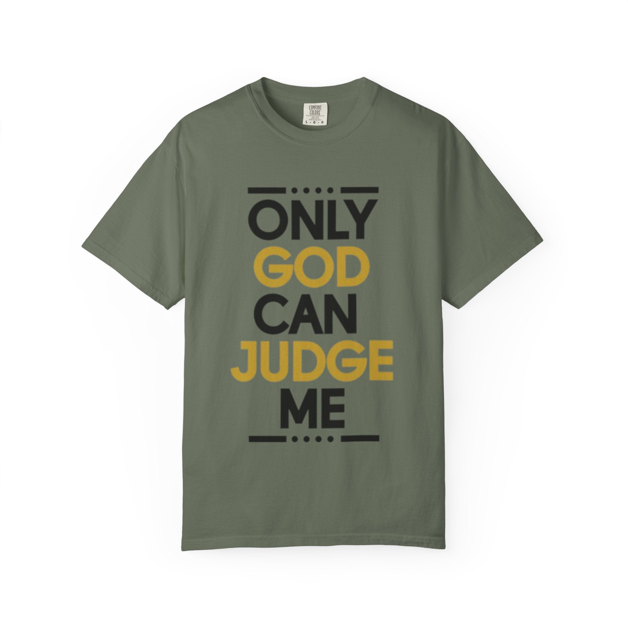Only God Can Judge Me T-Shirt — Bold Faith Graphic Adult Tee