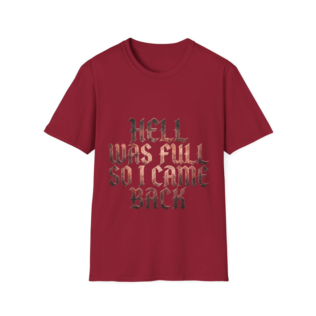 Hell Was Full So I Came Back Adult T‑Shirt