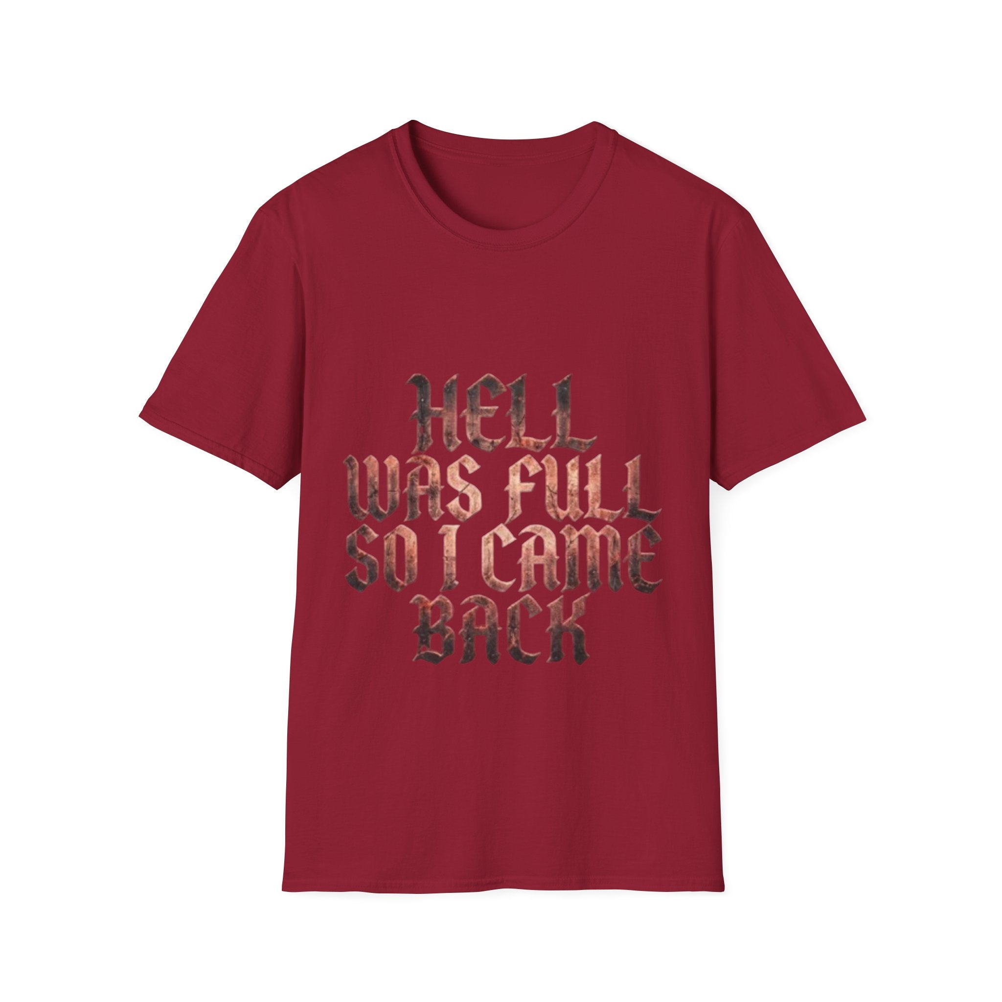 Hell Was Full So I Came Back Adult T‑Shirt