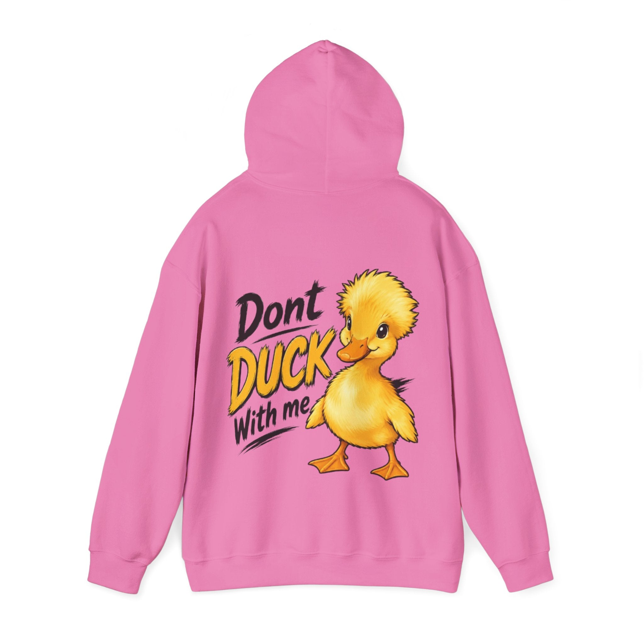 Duck Graphic Adult Hoodie - "Don't Duck With Me" Cute Duck back Sweatshirt
