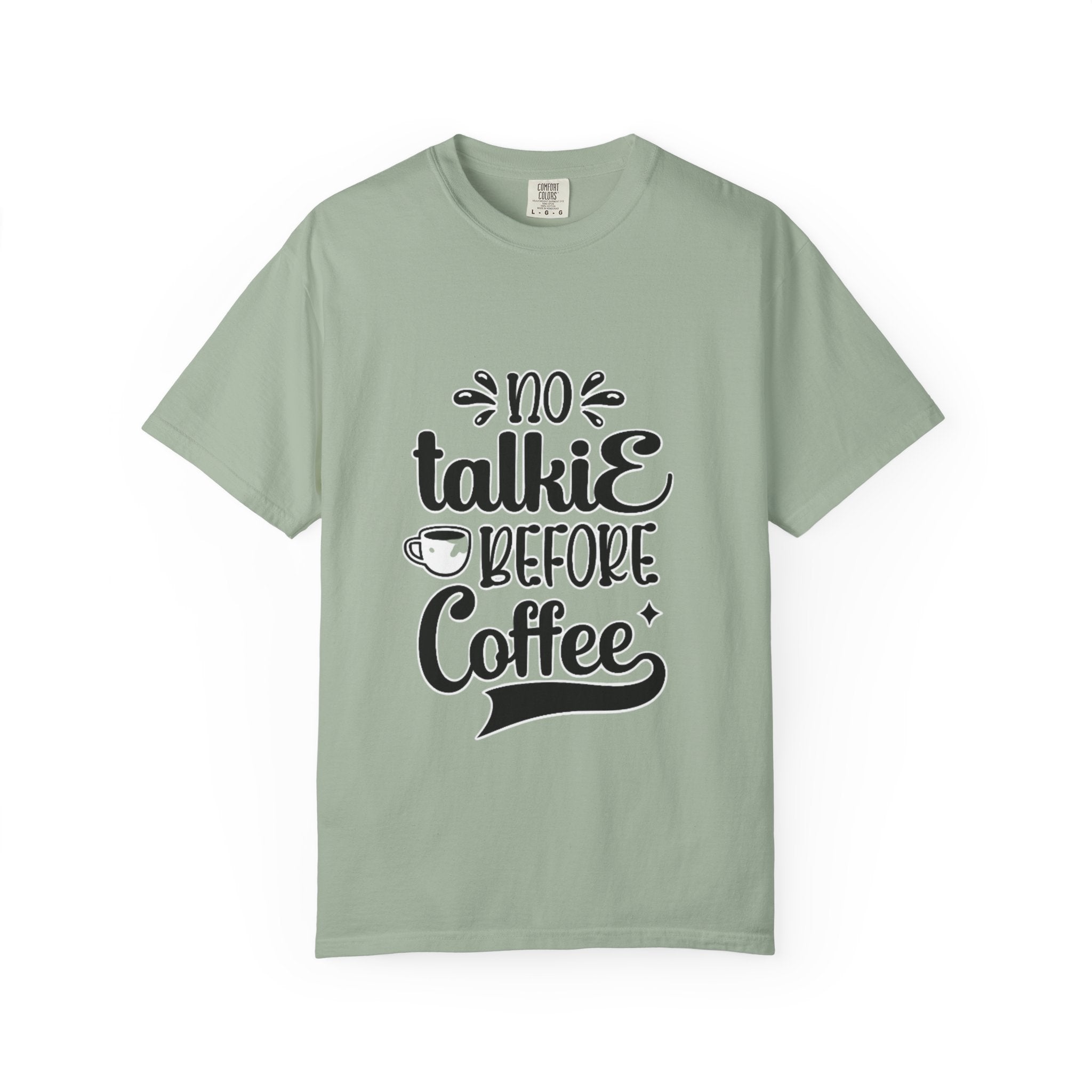 No Talkie Before Coffee Adult T-Shirt