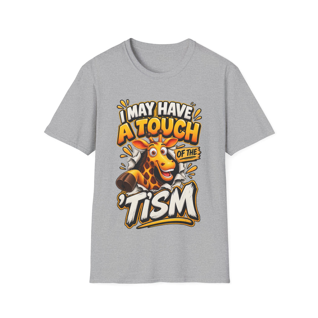 I May Have A Touch Of The Giraffe-Graphic Adult T-Shirt