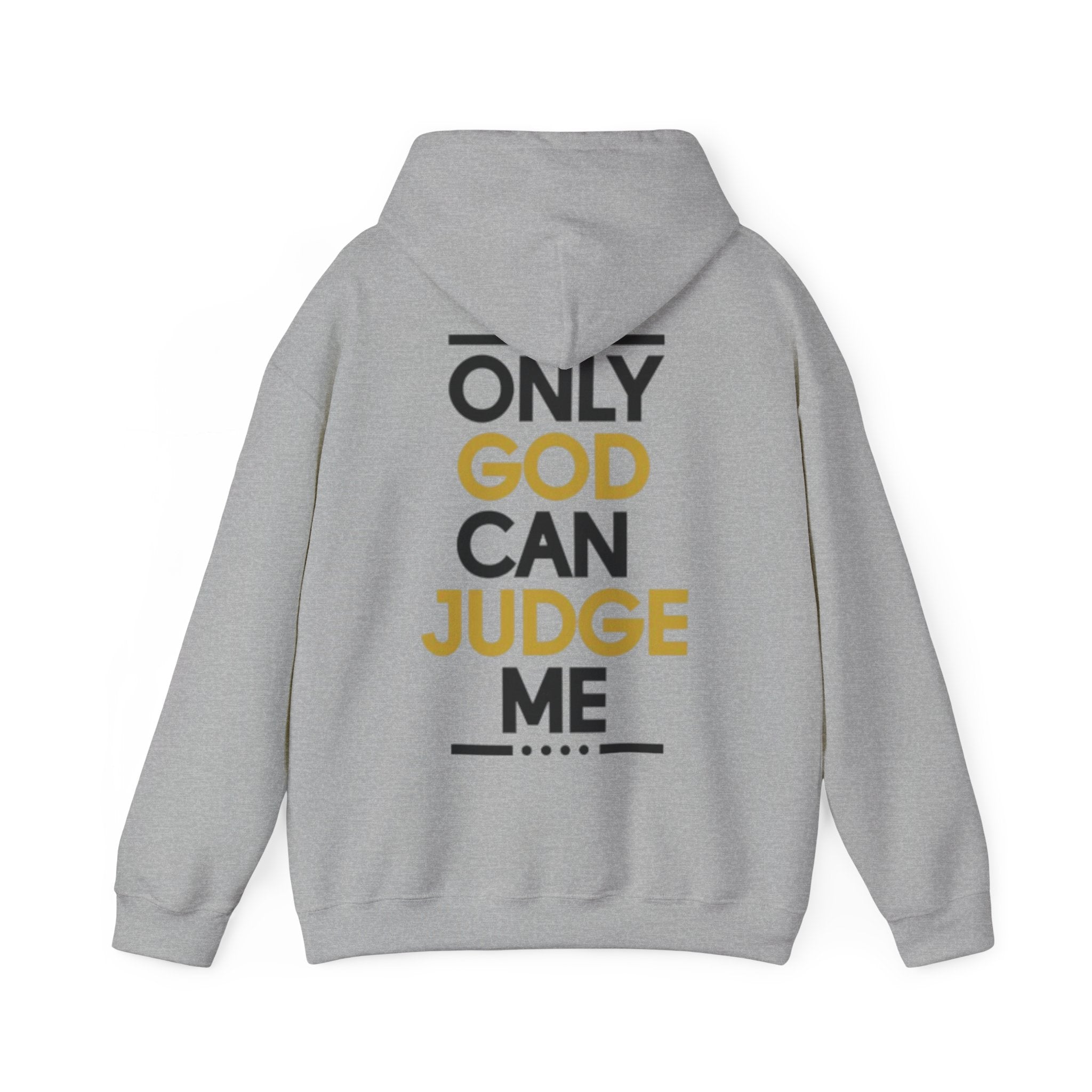Hoodie - "Only God Can Judge Me" Inspirational Graphic Hoodie