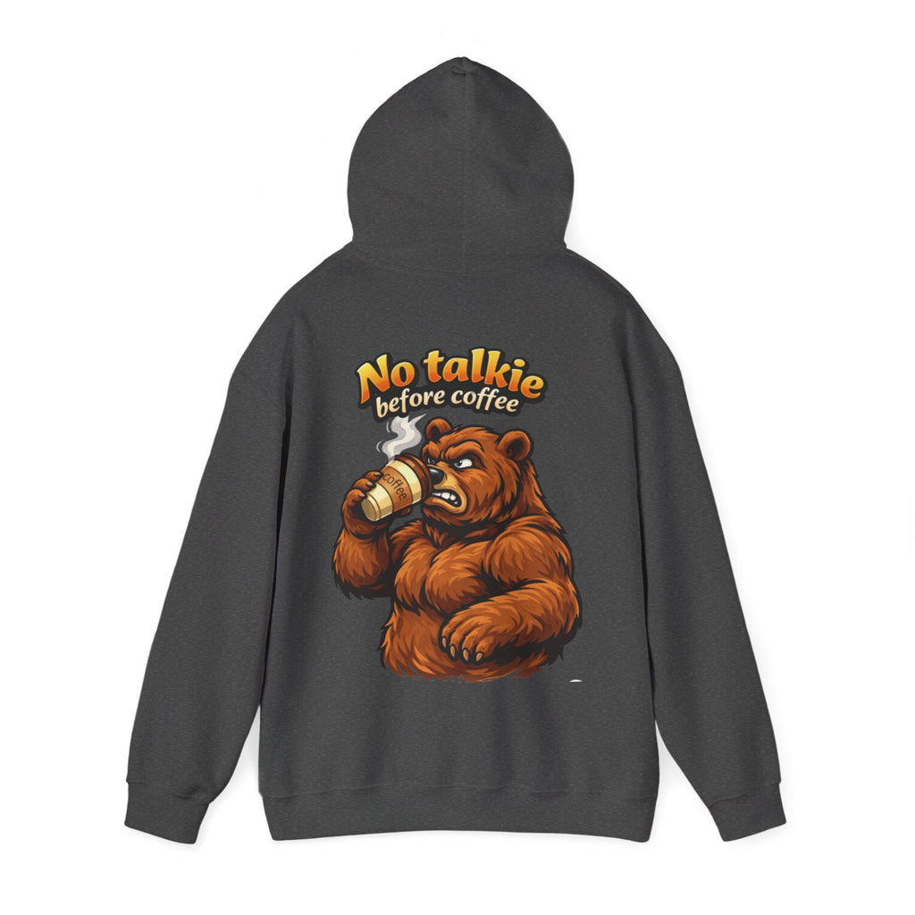 Adult Hoodie — "No Huggie Before Coffee" Bear Coffee Lover Pullover