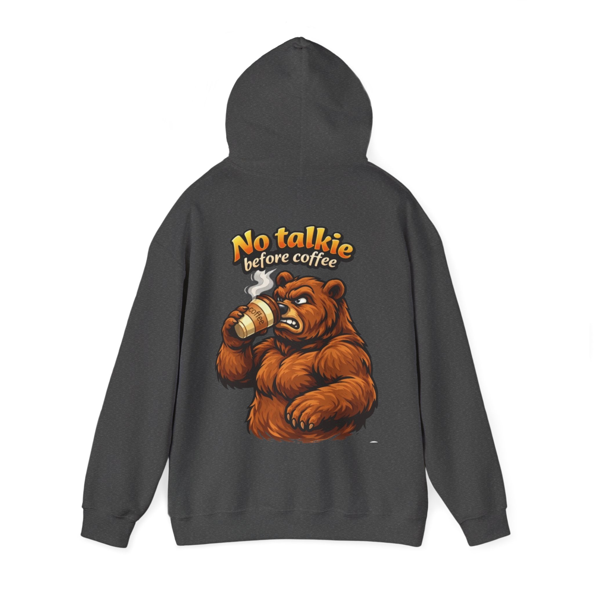 Adult Hoodie — "No Huggie Before Coffee" Bear Coffee Lover Pullover