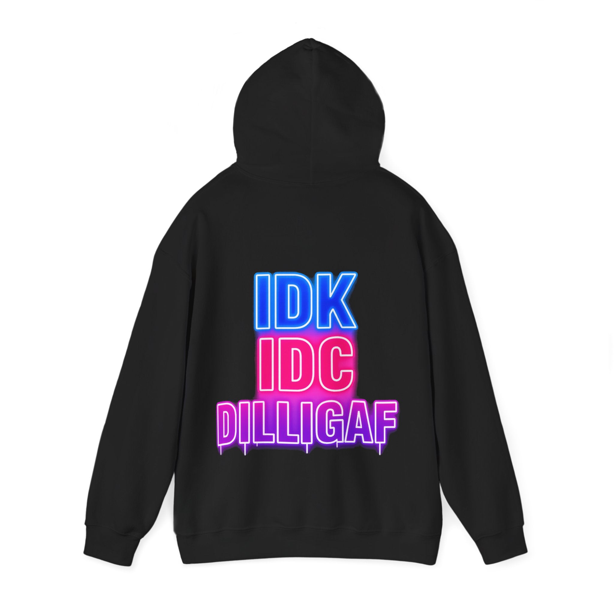 DILLIGAF Neon Text Adult Hoodie - IDK IDC Graphic Pullover