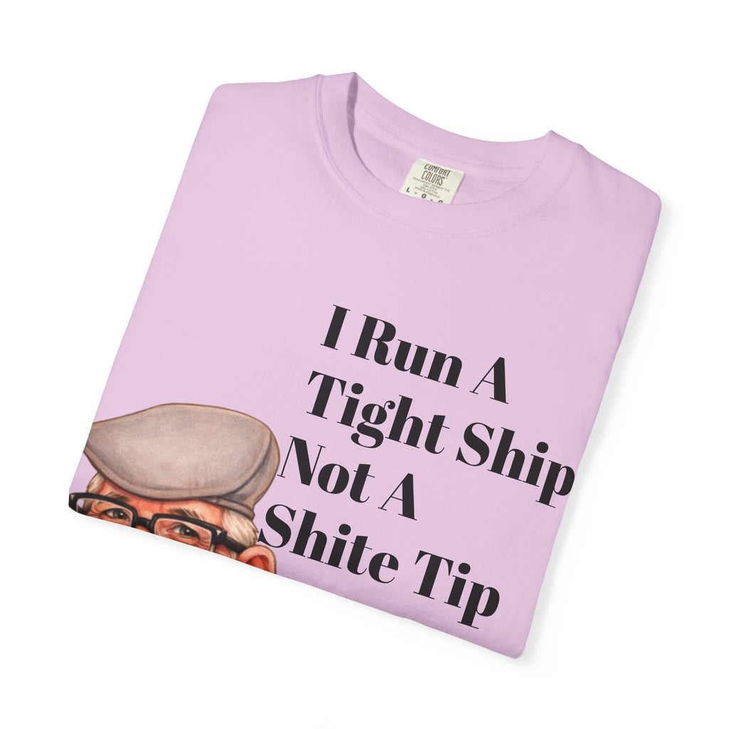 Funny Grandpa Adult Tee — "I Run A Tight Ship Not A Shite Tip" Caricature T-Shirt