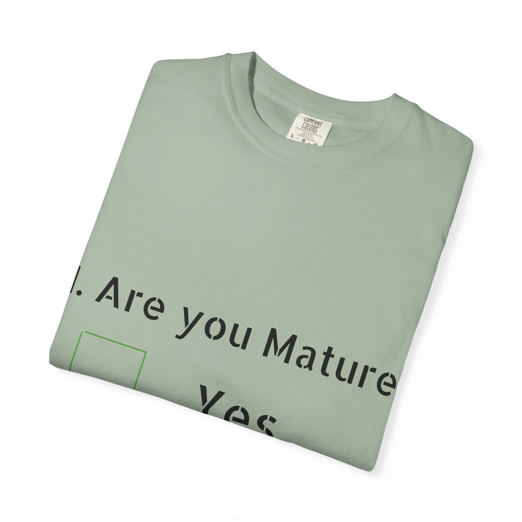 Adult T-Shirt — Funny "Are You Mature?" Checkbox Graphic Tee