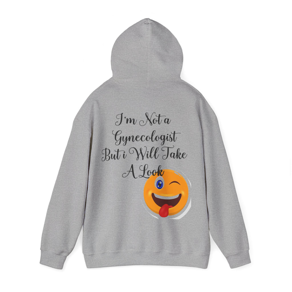 Adult Hoodie — "I’m Not a Gynecologist But I Will Take a Look" Winking Emoji Graphic