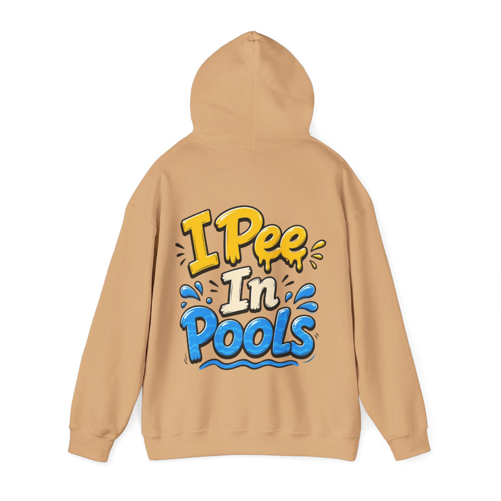 Adult Hoodie — I Pee In Pools Funny Graphic Pullover