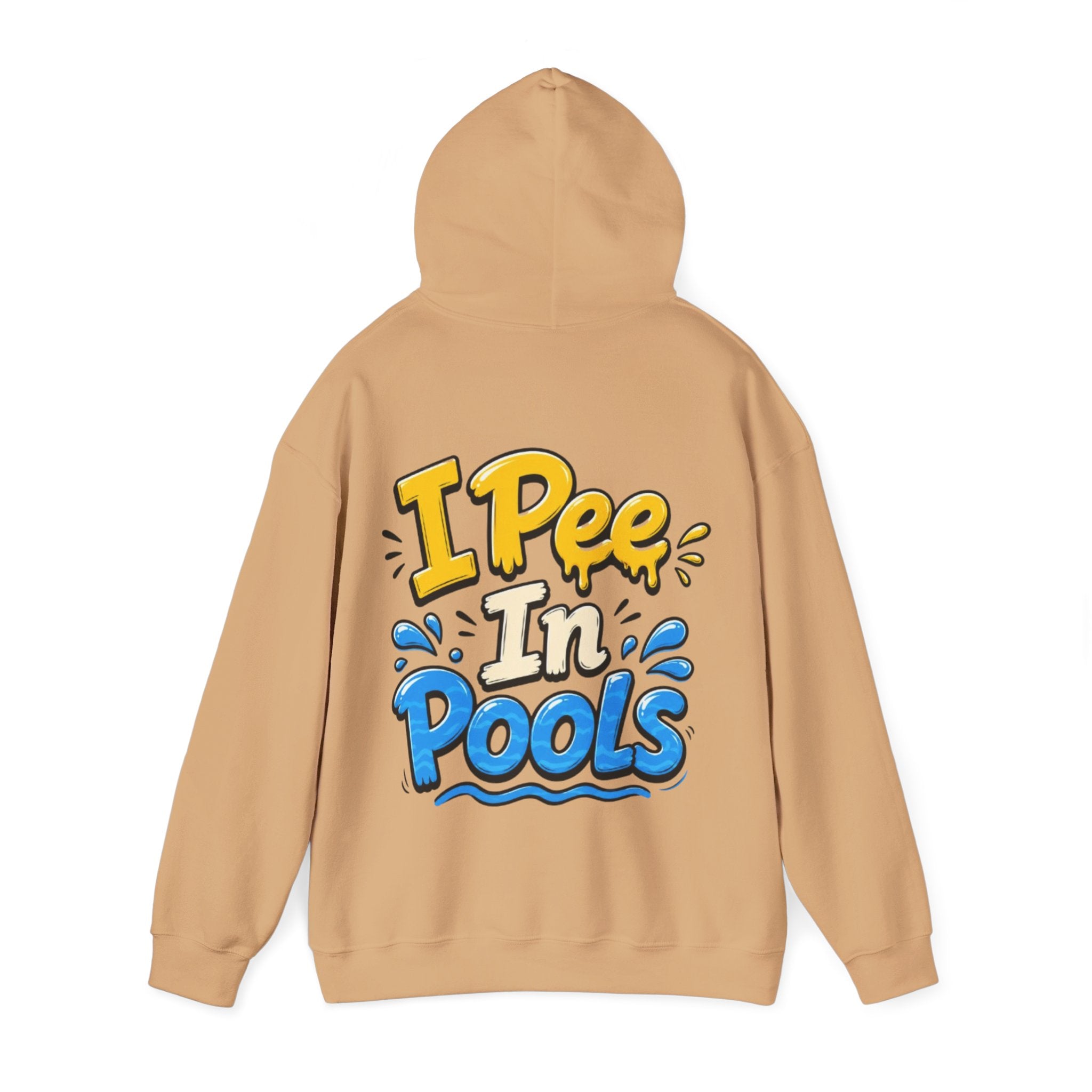 Adult Hoodie — I Pee In Pools Funny Graphic Pullover
