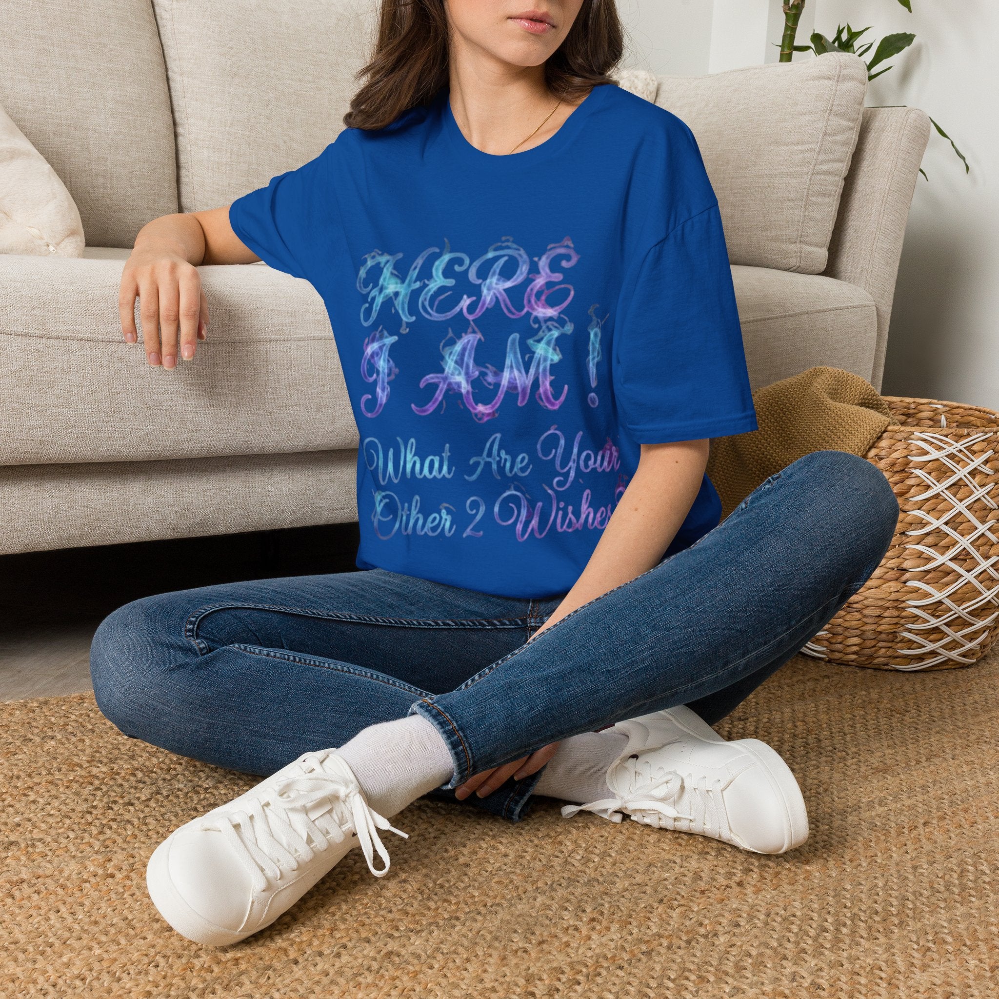 Adult T-Shirt — "Here I Am! What Are Your Other 2 Wishes?" Floral Script Graphic Tee