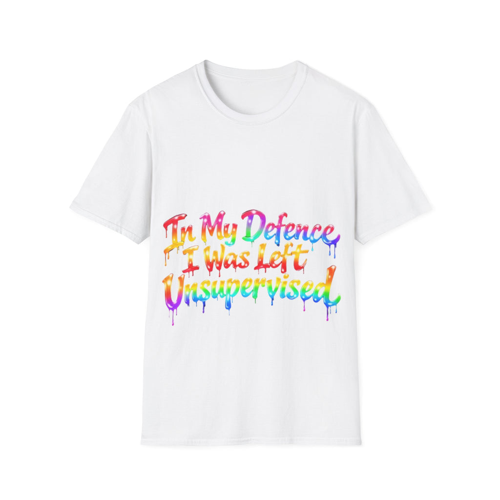 In My Defense I Was Left Unsupervised Adult T-Shirt – Funny Rainbow Casual Tee for Women & Men