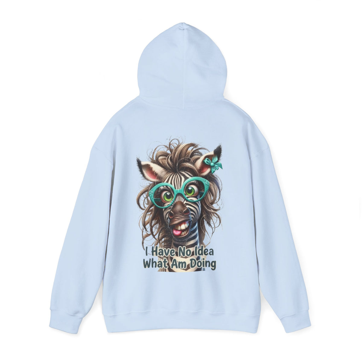 Funny Zebra Adult Hoodie — 'I Have No Idea What I Am Doing' Graphic Pullover