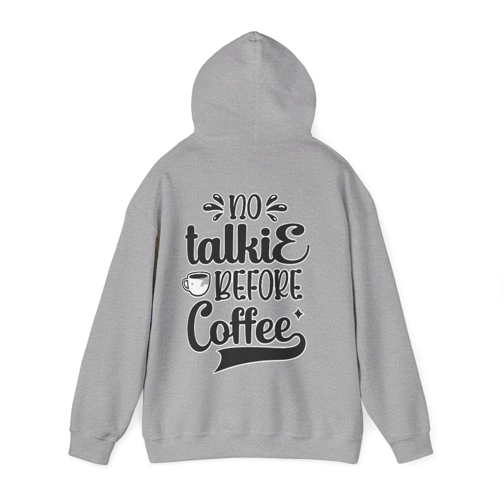 Adult Hoodie — 'No Talkie Before Coffee' Graphic Pullover