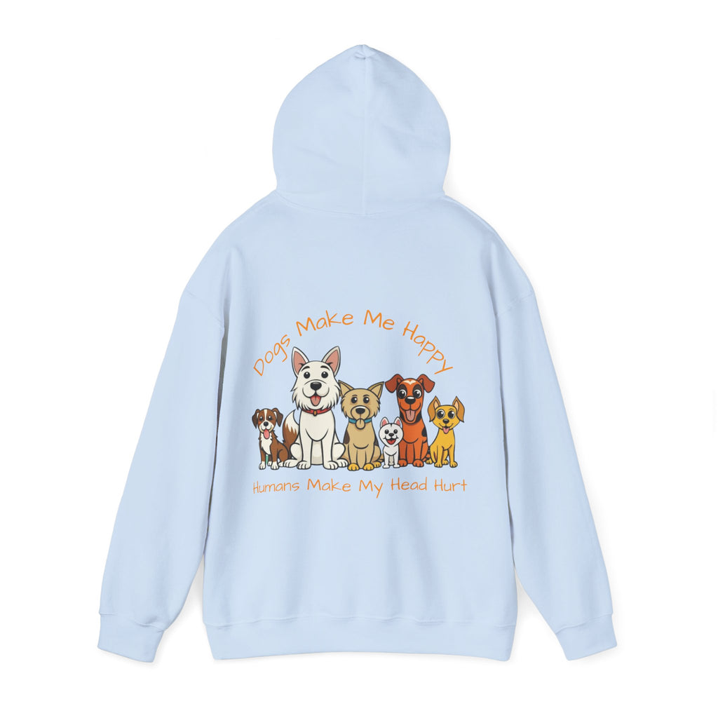 Dog Lovers Adult Hoodie — "Dogs Make Me Happy, Humans Make My Head Hurt" Cute Cartoon Dogs Pullover